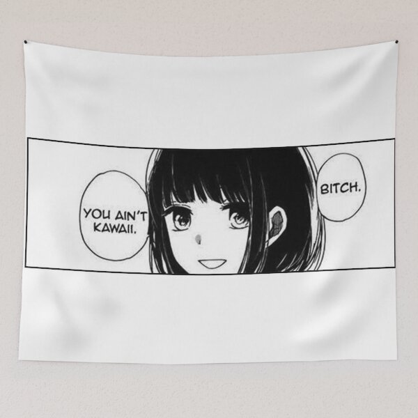 Item preview, You Aint Kawaii Bitch Art designed and sold by WanderingTrader.