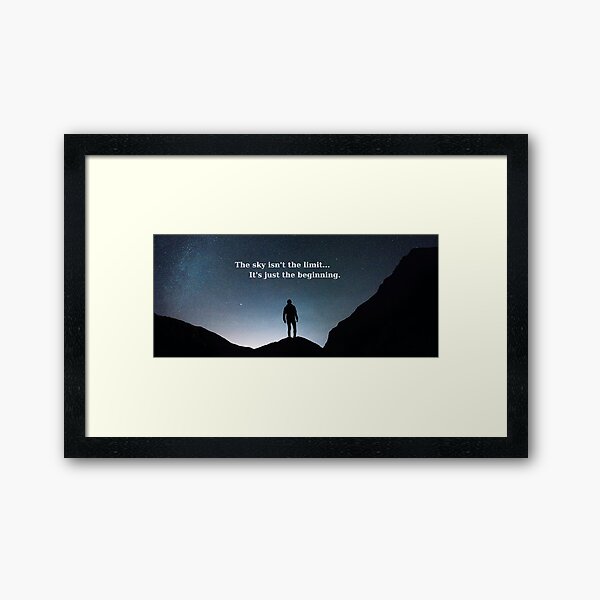 Item preview, The sky isn't the limit... It's just the beginning. designed and sold by Starlusters.