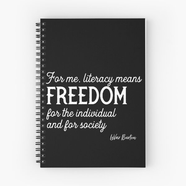Item preview, For me, literacy means freedom. For the individual and for society designed and sold by miarantipole.