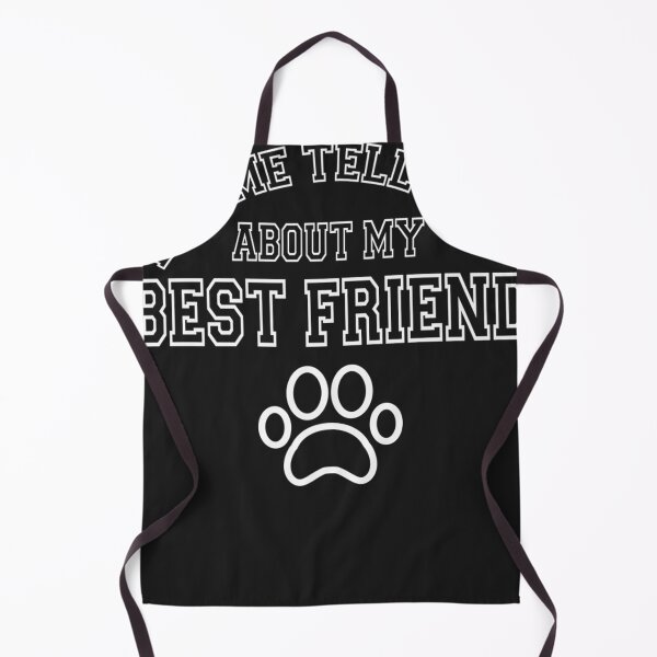 Item preview, Dog Lover Let Me Tell You About My Best Friend designed and sold by Realmuto.