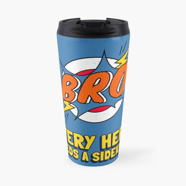 Every hero needs a sidekick Travel Mug