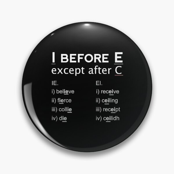 Item preview, I before E Except After C designed and sold by Art-Tease.