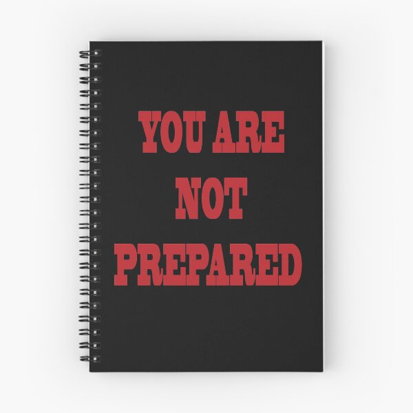 Item preview, You Are Not Prepared designed and sold by YOUR-LOOK.