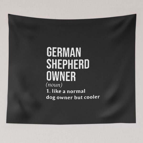 Item preview, German Shepherd Owner Noun Like A Normal Dog Owner But Cooler designed and sold by BirdJamarcus.