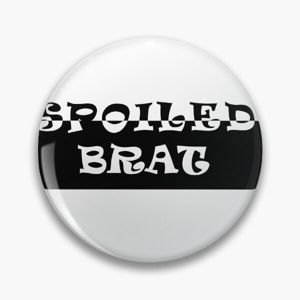 Item preview, Spoiled Brat designed and sold by heartfeltarts93.
