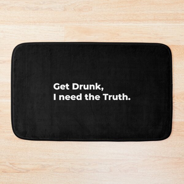 Item preview, Get Drunk I need the Truth - Funny Design - Funny Sticker - Fun Sticker designed and sold by ShaykhUmer.