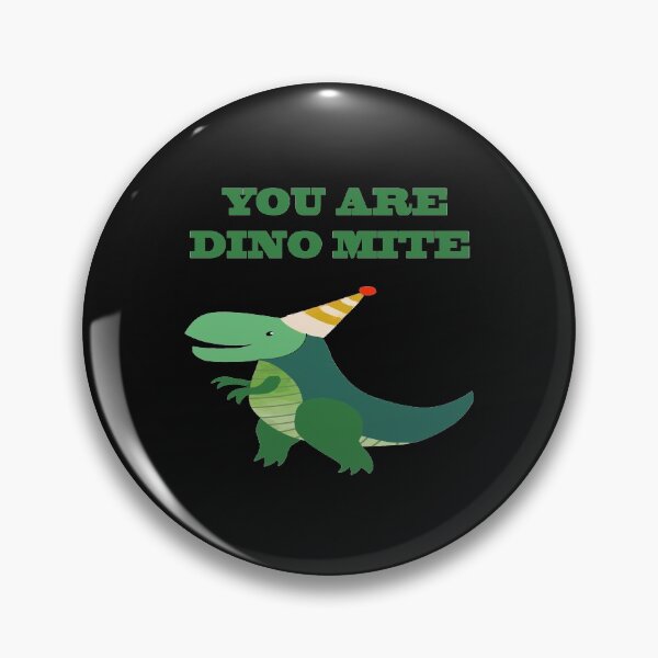 Item preview, You Are Dino Mite designed and sold by YOUR-LOOK.