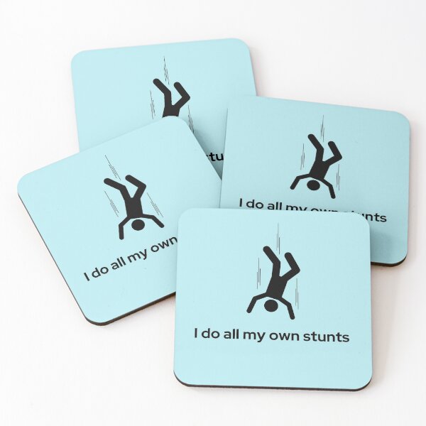 Item preview, I do all my own Stunts | LIFE IS LIKE THAT  designed and sold by Le Plus Three.