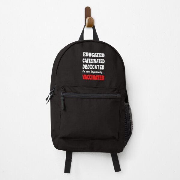 Item preview, Educated, Caffeinated, Dedicated, But Most Importantly, Vaccinated designed and sold by ProBatavian.