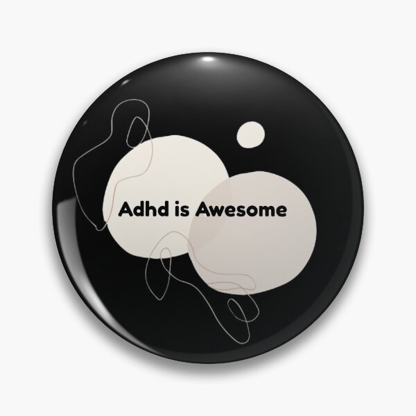 Item preview, Adhd is awesome  designed and sold by starnish.