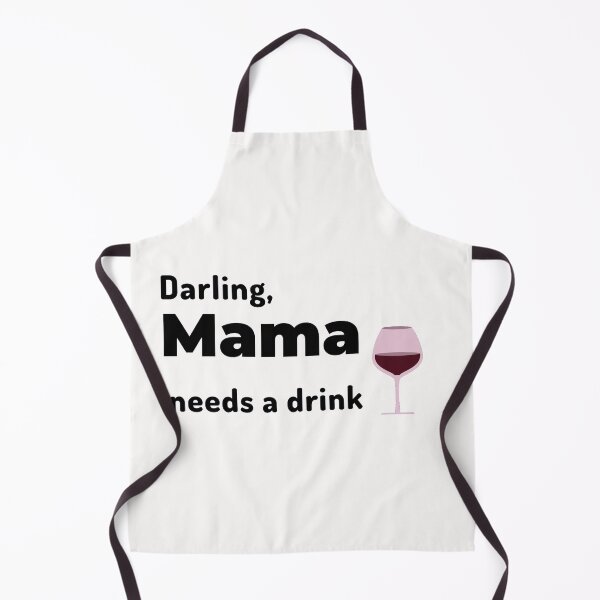 Item preview, Darling, mama needs her drink designed and sold by Manoroma.