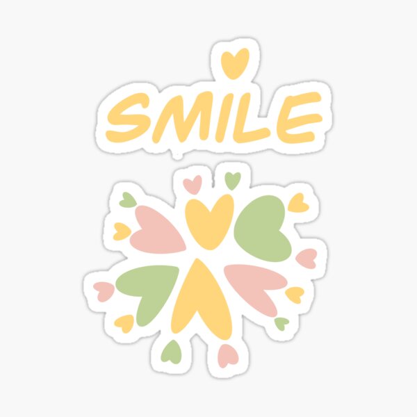 Smile to life Sticker
