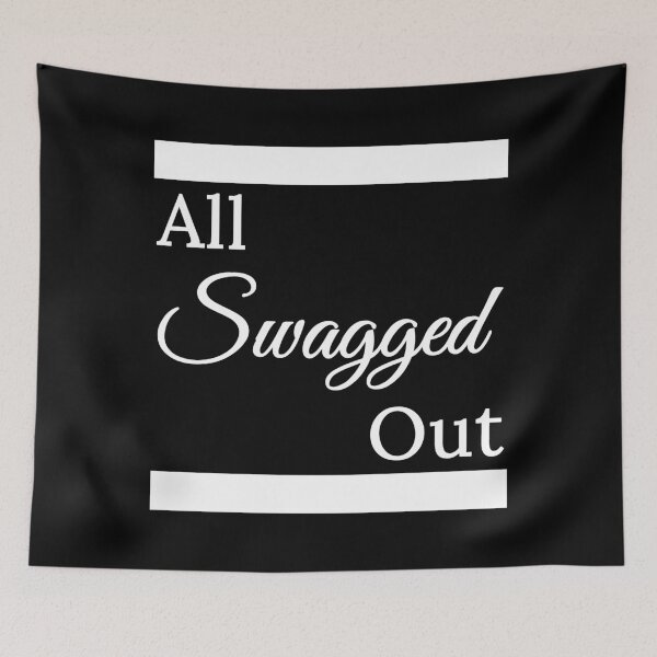 Item preview, All Swagged Out BE designed and sold by ThreadsByCampion.