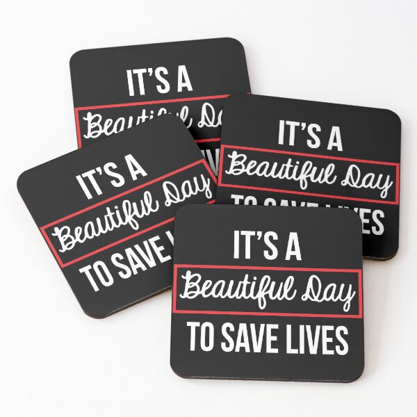 Item preview, It's A Beautiful Day To Save Lives designed and sold by GordonBinh.