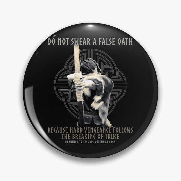 Item preview, Do Not Swear A False Oath, Norse Mythology, the Volsunga Saga, Vikings, Shield Maiden, Viking Gift designed and sold by Proverbial Wisdom Design.