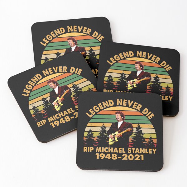 Item preview, RIP MICHAEL STANLEY 1948 2021 LEGEND NEVER DIE designed and sold by Branncolet.
