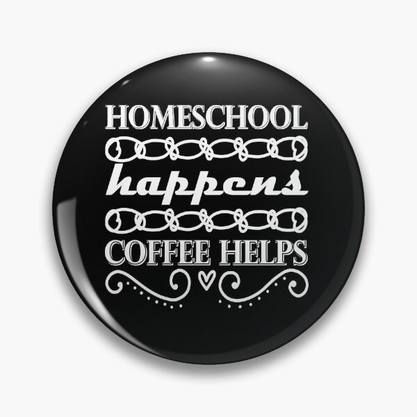 Item preview, Homeschool happens coffee helps designed and sold by bernd49.
