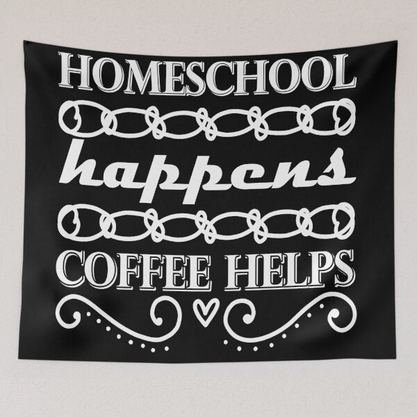 Item preview, Homeschool happens coffee helps designed and sold by bernd49.