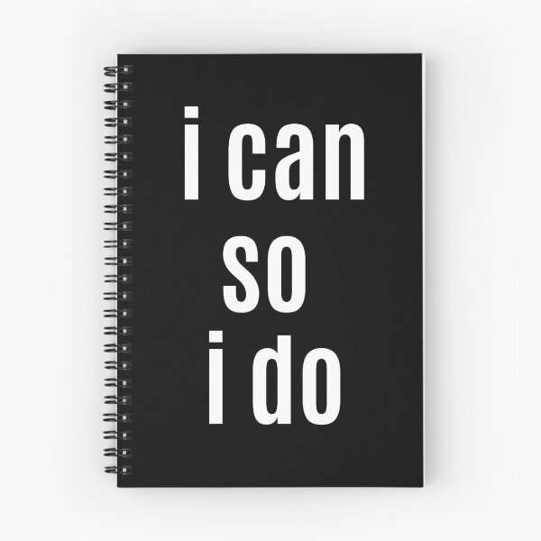 Item preview, I can, so I do. Text only design. White text. designed and sold by JellyBeenzz.