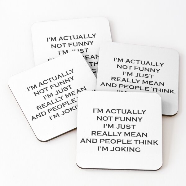 Item preview, I'm Actually Not Funny I'm Just Mean And People Think I'm Joking designed and sold by ambaart.