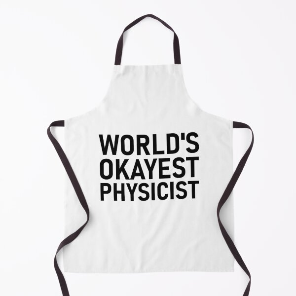 Item preview, Worlds Okayest Physicist Gift Physics Nerd Idea designed and sold by LeMuesch.