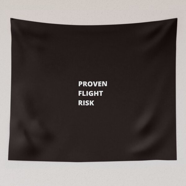 Item preview, Proven Flight Risk designed and sold by shane62.