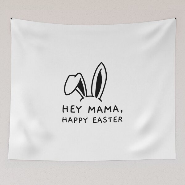 Item preview, hey mama,happy easter designed and sold by Teo13.