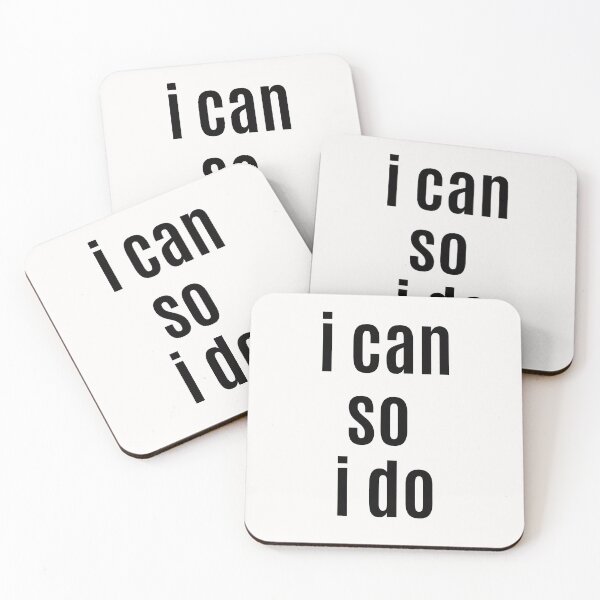 Item preview, I can, so I do. Text only design. Black text. designed and sold by JellyBeenzz.