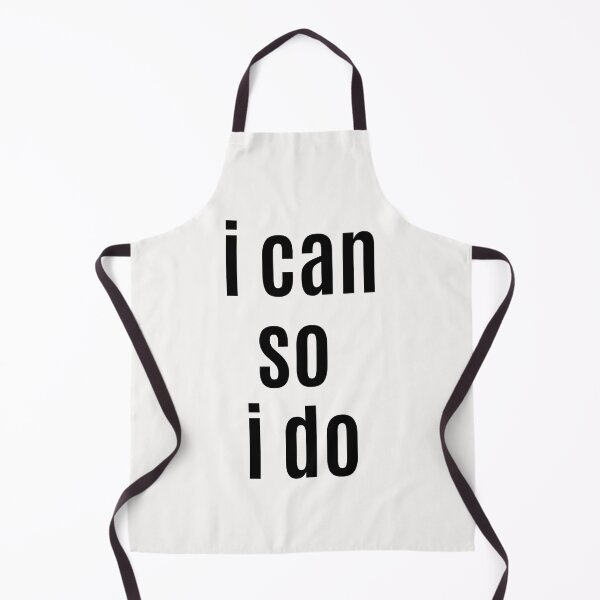 Item preview, I can, so I do. Text only design. Black text. designed and sold by JellyBeenzz.