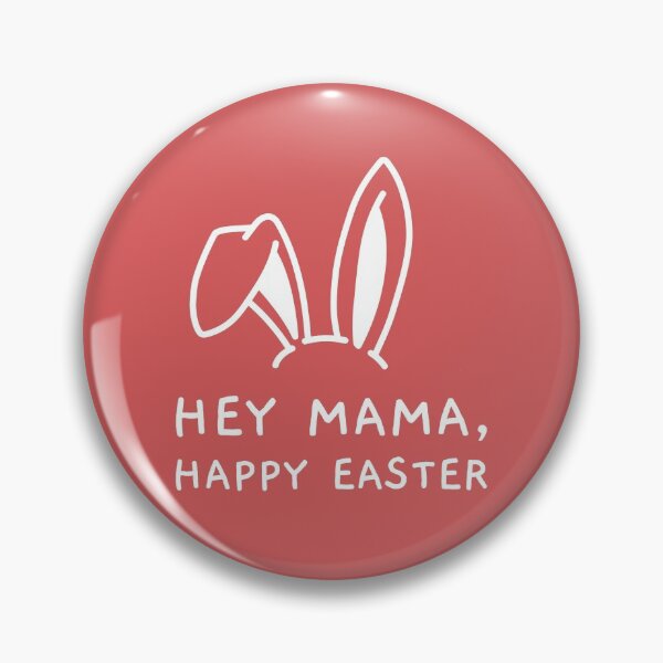 Item preview,  hey mama, happy easter designed and sold by Teo13.