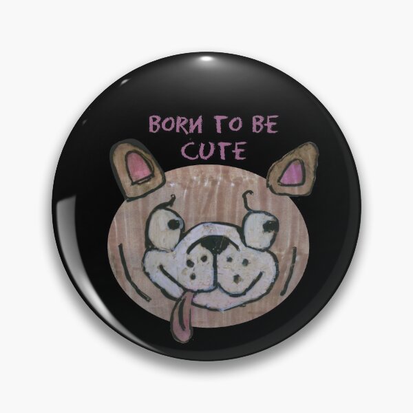 Item preview, Born to be cute designed and sold by NikkSantellani.
