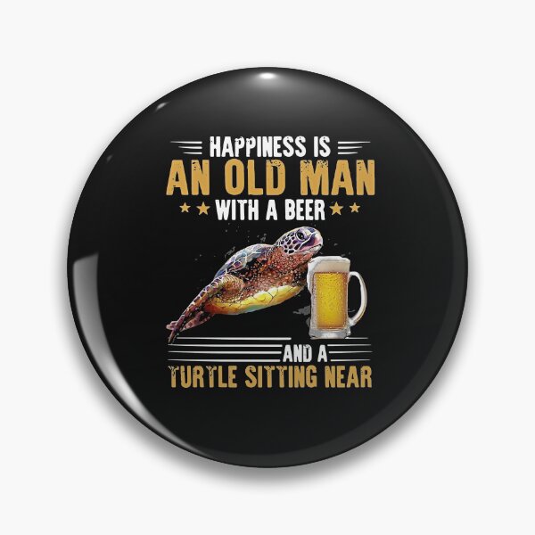 Item preview, Happiness Is An Old Man With A Beer And A Turtle Sitting Near designed and sold by BirdJamarcus.