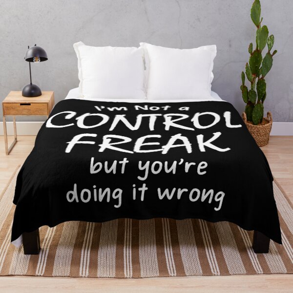Item preview, I'm Not a Control Freak But You're Doing It Wrong  designed and sold by CreativaArt-.