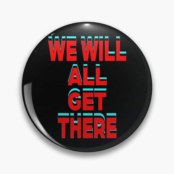 Item preview, We Will All Get There Funny designed and sold by MagicSpread.