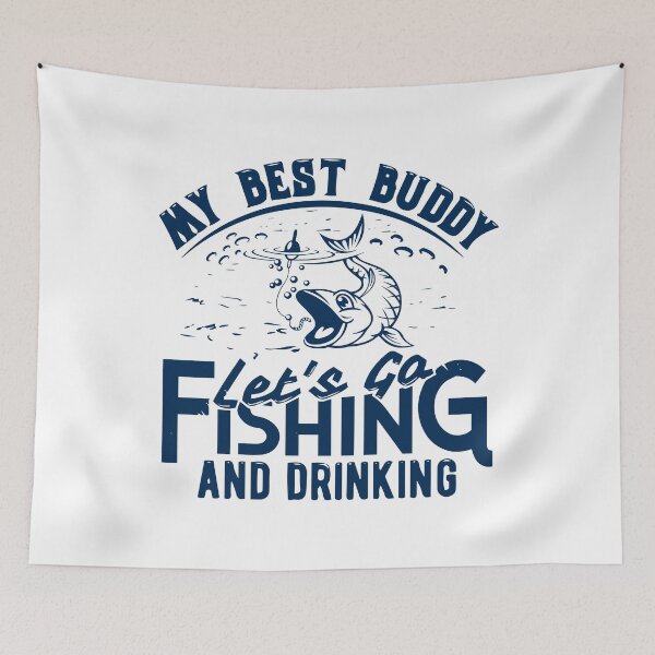 Item preview, My best Buddy Let's so Fishing and Drinking designed and sold by TshirtStoreBD24.