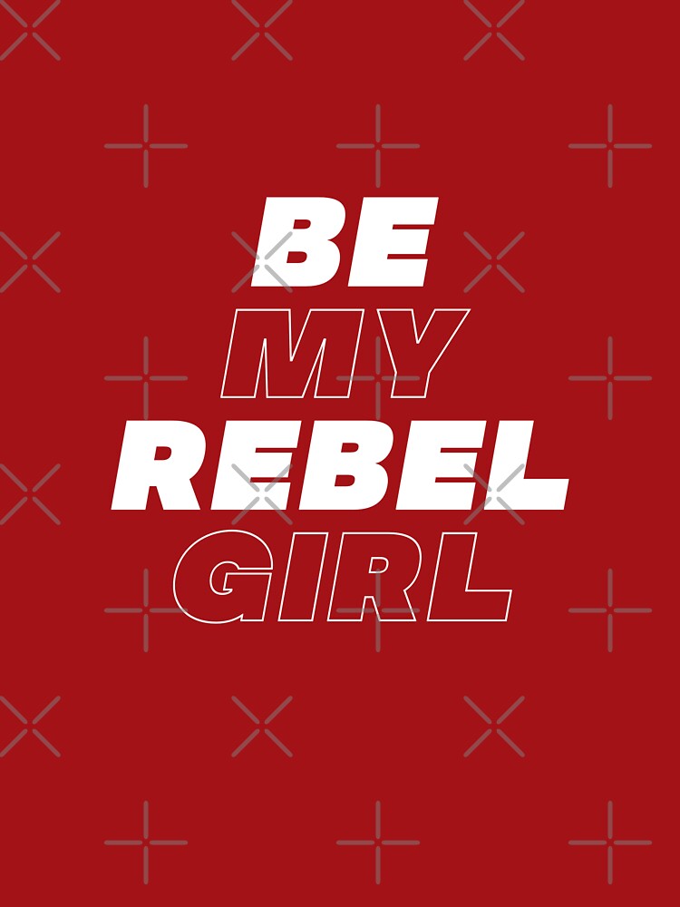 "MOXIE quotes Be My Rebel Girl" Sticker for Sale by SerenaChoe Redbubble