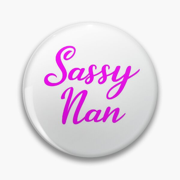 Item preview, Sassy Nan Pink designed and sold by Aurorapod.