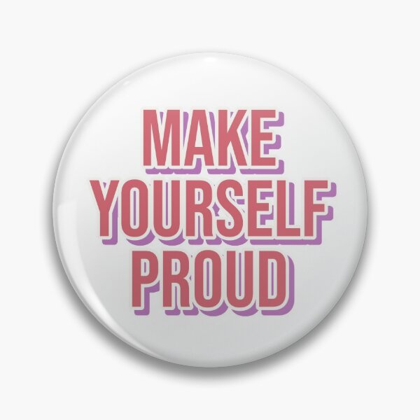 Item preview, MAKE YOURSELF PROUD designed and sold by Happy  Soul Store.