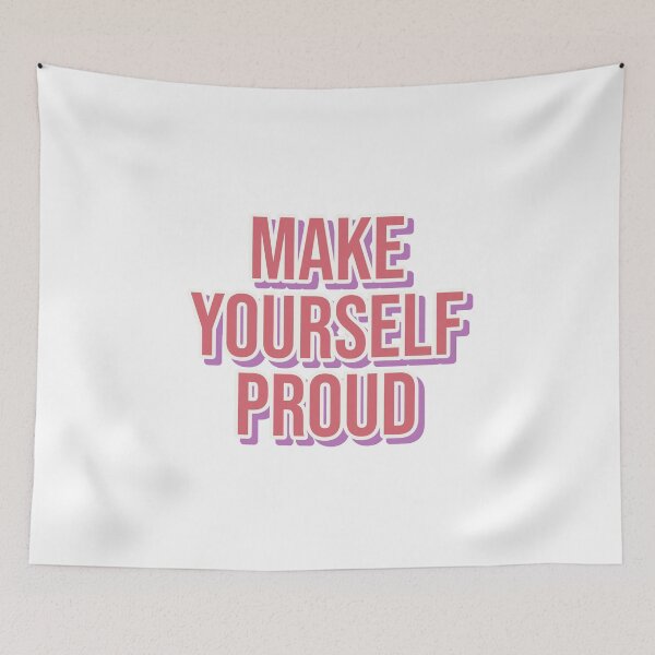 Item preview, MAKE YOURSELF PROUD designed and sold by Happy  Soul Store.