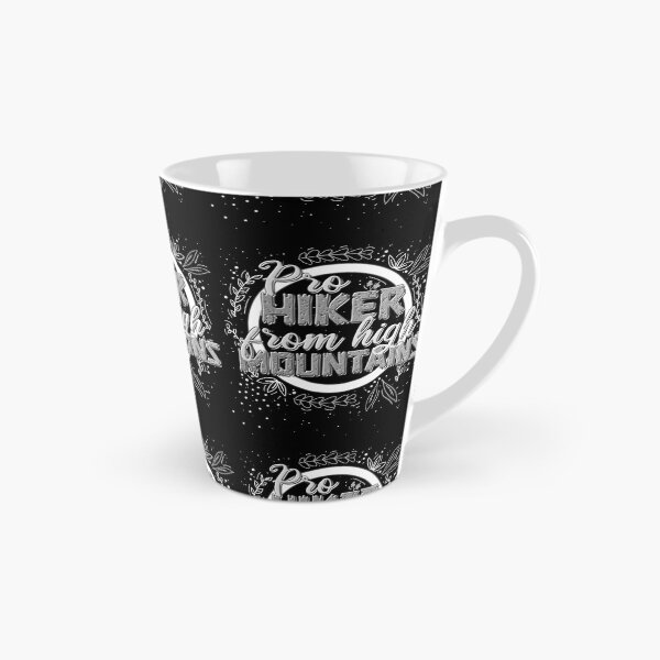 Item preview, High Mountains Hiker Sayings designed and sold by AOCreativeProd.
