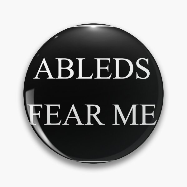 Item preview, "Ableds fear me" designed and sold by Toddyco.