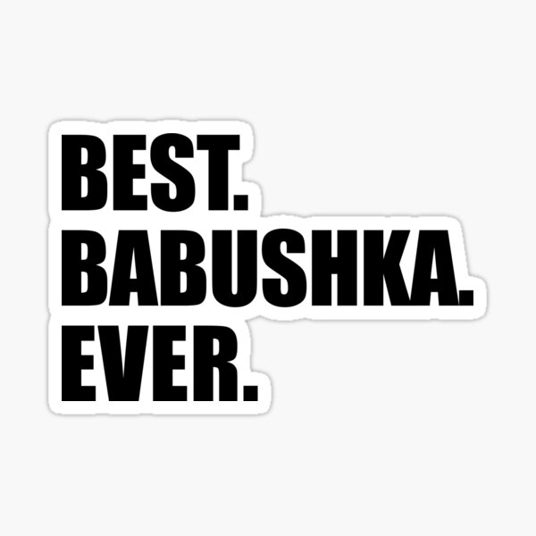 Item preview, Best Babushka Ever Russian Grandmother designed and sold by jaycartoonist.