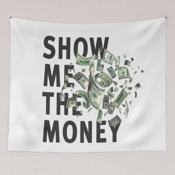 Item preview, Show me the money movie quote designed and sold by Jesar.