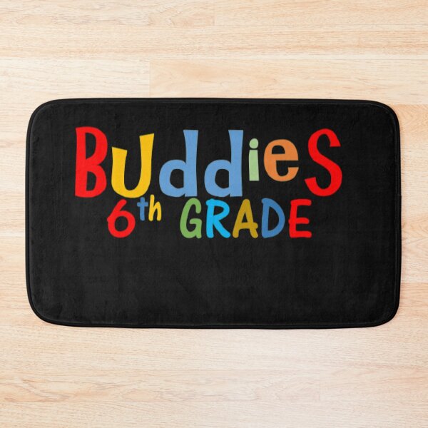 Item preview, Buddies 6th Grade designed and sold by thekidsprint.