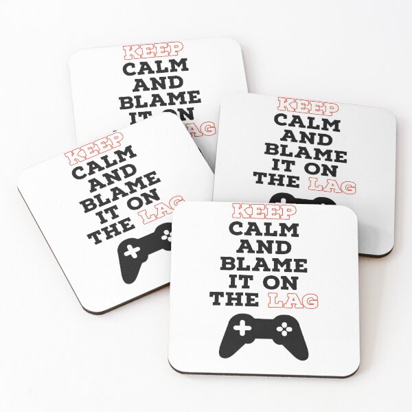 Item preview, Keep calm and blame it on the lag- I game therefore I am gamer designed and sold by MNSDesignHub.