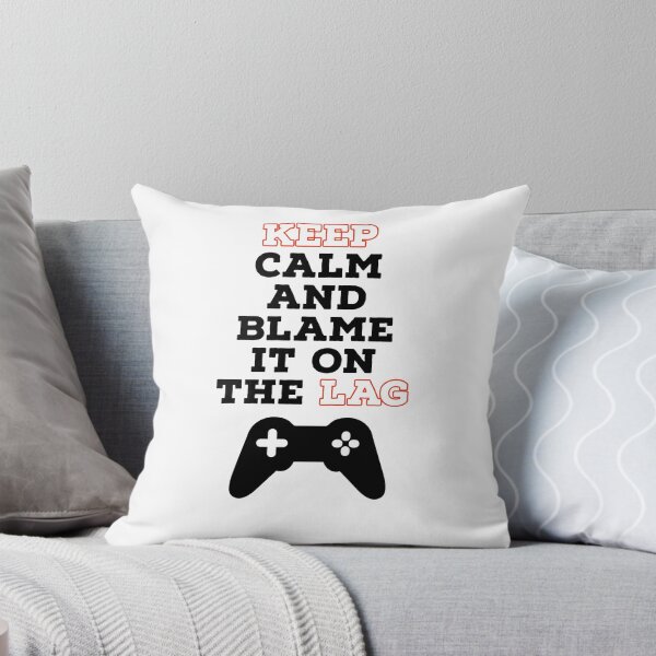 Item preview, Keep calm and blame it on the lag- I game therefore I am gamer designed and sold by MNSDesignHub.