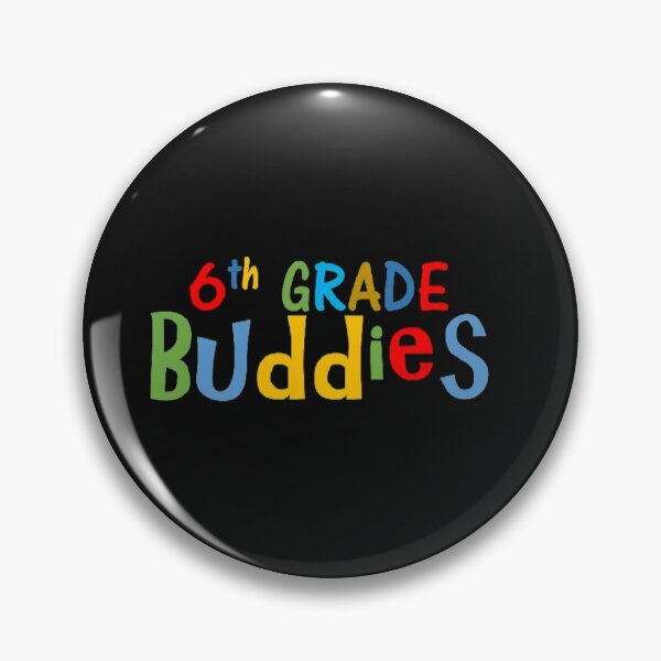 Item preview, 6th Grade Buddies designed and sold by thekidsprint.