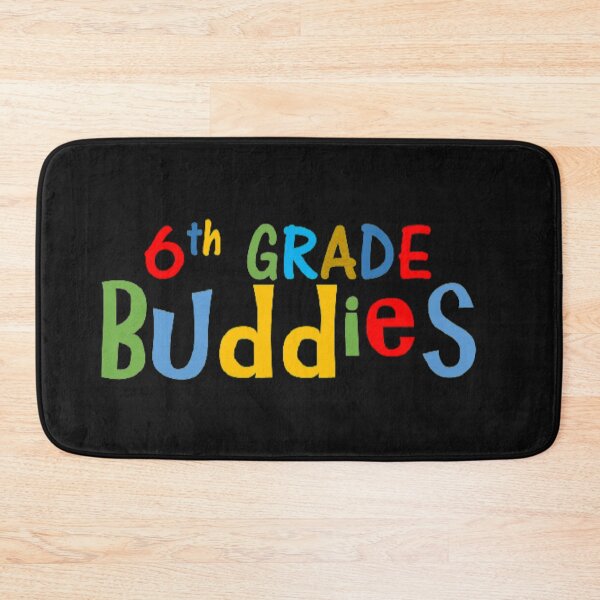 Item preview, 6th Grade Buddies designed and sold by thekidsprint.