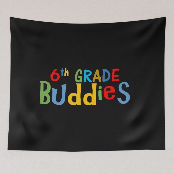 Item preview, 6th Grade Buddies designed and sold by thekidsprint.