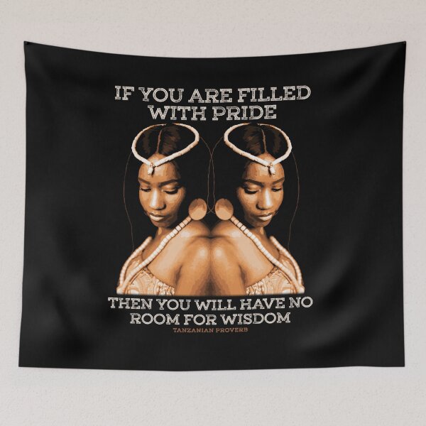 Item preview, If You Are Filled With Pride, Traditional African, Tanzanian Proverb, African Design,  African Pattern, Africa Gift designed and sold by Proverbial Wisdom Design.